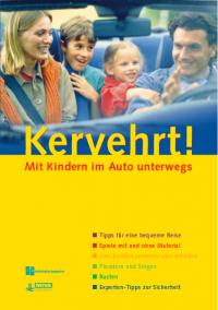 Kervehrt! - Mit Kindern im Auto unterwegs