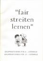 Fair streiten lernen (8-13)