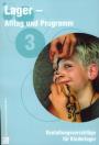 Lager - Alltag und Programm 3