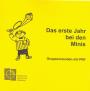 Das erste Jahr bei den Minis