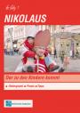 Nikolaus - Der zu den Kindern kommt