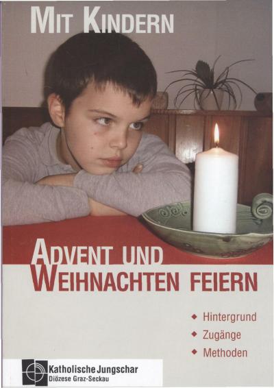 Mit Kindern Advent und Weihnachten feiern